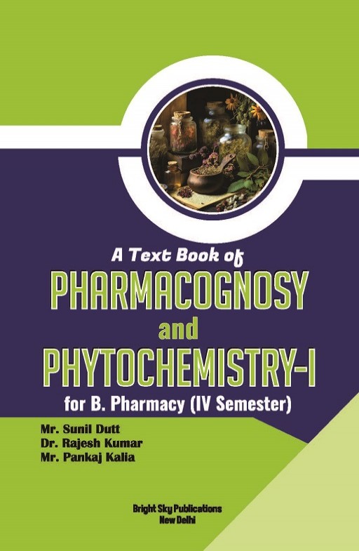 A Text Book of Pharmacognosy and Phytochemistry-I